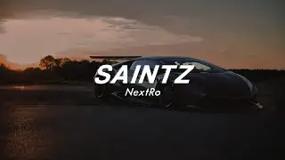 nextro - saintz (slowed & bass boosted)