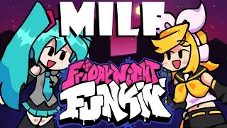 [Vocaloid] Friday Night Funkin' - MILF ft. Hatsune Miku & Kagamine Rin