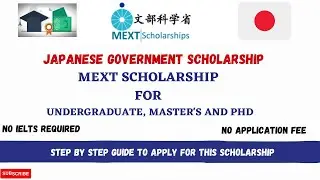 MEXT SCHOLARSHIP/Application Process/ Requirements/ Deadline/ Complete Detail in one Video