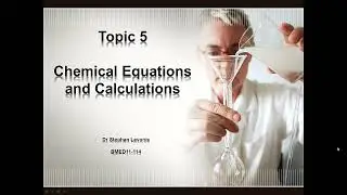 Lecture - Chemical Calculations PART1 (of 5)