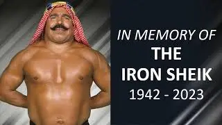 RIP The Iron Sheik | Ten Bell Salute