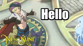 Some Dailies and No Grind [Ni no kuni: Cross Worlds] and Other Stuff Yup