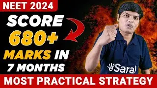 How to Score 680+ in NEET 2024 in 7 Months: Complete Roadmap | if You start preparing from Zero