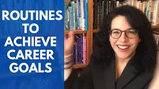 Career Management Routinization: Make Realizing Goals Feasible