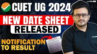 CUET UG 2024 Notification 📝 | CUET 2024 Date Sheet Released | CUET 2024 Latest Update