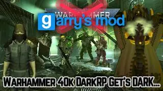 The Warhammer 40K DarkRp That You Need... (Garry's Mod Dark RP)