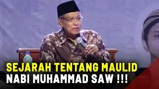 AMAZING!! THE HISTORY OF THE MAULID OF THE PROPHET MUHAMMAD SAW!!! PROF. DR. KH. SAID AQIL SIROJ