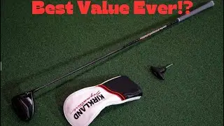 Kirkland Signature Driver Review. Biggest Steal in Golf!?