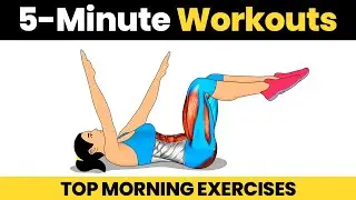 Top 10 Morning Exercises To Do At Home - 5 Minute Workout