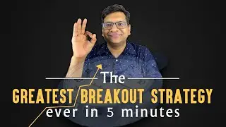 The Greatest Breakout Strategy Ever In 5 Minutes