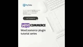 Step 1– WooCommerce Plugin | Setup & activate the integration method | The Supported Payment Methods