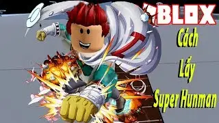Roblox - Cách Mua Và Sở Hữu Siêu Sức Mạnh Super Hunman Cực Kỳ Khó Khăn | Blox Piece