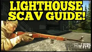 LIGHTHOUSE SCAV LOOT GUIDE! EASY ROUBLES! - Escape From Tarkov!