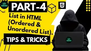 List in HTML (Ordered & Unordered List). | Part-4 | 