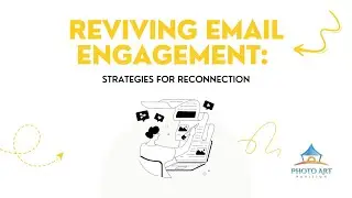 Reviving Email Engagement: Strategies for Reconnection