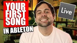 How to Make First Song in Ableton Live 10 (2020) | Make A Song in 15 Minutes!