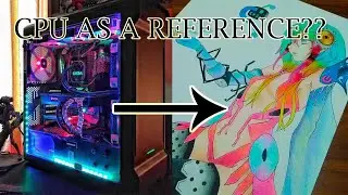 Draw anime girl/cyber punk from cpu as a reference
