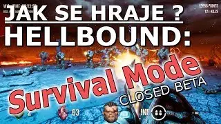 Jak se hraje... Hellbound: Survival Mode (Closed Beta) ?