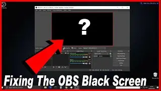 How to Fix the OBS Black Screen Display Capture [2023]