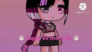 Happy birthday sis