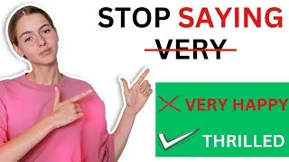 Stop Saying Very | Improve your English vocabulary | English Language | Use these instead of Very