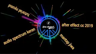 audio spectrum 2019 dengan after effect cc 2019 keren