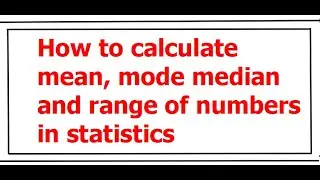 IGCSE | Averages, mean, mode, median and range in statistics by smart maths with kamran