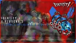 ⌠🎮 Gameplay⌡Identity V x Persona 5 // Essences Openings & Pulls