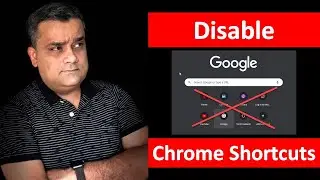 How to disable Google Chrome Shortcuts
