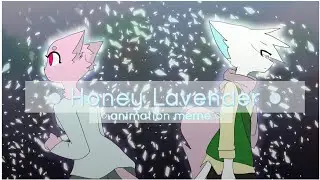 Honey lavender ○ animation meme ○ story in description ○ flipaclip