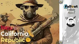 New California Republic Anthem - By Fallout Tribute Music