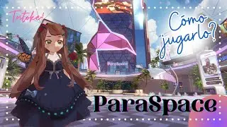 Explorando @paraspace !! Cómo jugarlo? | Tutoke!