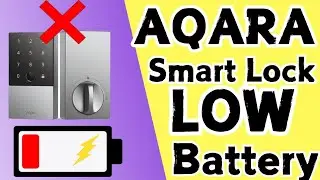What to do when Aqara Smart Lock Batteries runs out of power? Aqara Lock Useful Video |