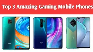 Top 3 Amazing Gaming Mobile Phones || Best mobile phones for Game