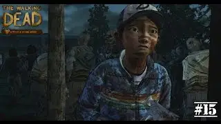 The Walking Dead►Сезон 2►Эпизод 4►СРЕДИ ХОДЯЧИХ►#15