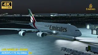 AEROFLY FS GLOBAL | LOS ANGELES - DUBAI | EMIRATES AIRBUS A380