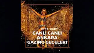 Canlı Canlı Ankara Gazino Geceleri ( Recai Kurt )