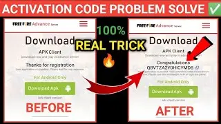 Free Fire Advance Serve Activation Code Not Showing | FF Advance Server Activation Code Not Showing