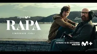 Tráiler de 'Rapa 3', serie que Movistar+ estrena el jueves, 12 de septiembre.