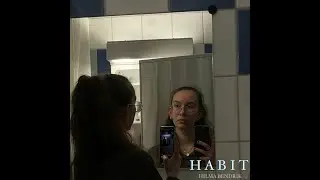 Hilma Bendrik - HABIT (Official Video)