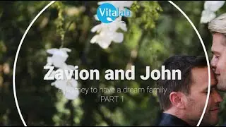 Zavion and John – a journey to have a dream family