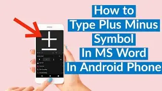 How to type Plus minus in MS Word in Android Phone | How to Put Plus minus symbol in Word in Mobile
