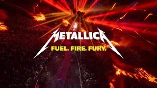 Metallica: Fuel. Fire. Fury. - Full Event Video