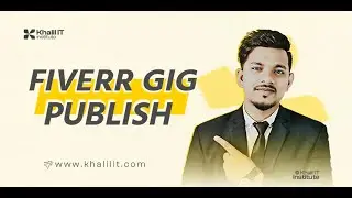 How to Publish a Fiverr Gig in 2025 (Step-by-Step Guide)