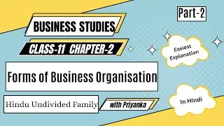 Forms of Business Organisation | Hindu Undivided Family | Class-11 | Chapter-2 | Part-2 #education