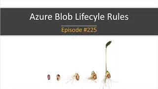 Azure Blob Lifecycle Rules (