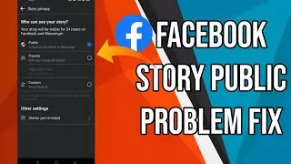 Facebook Story Public Kaise Kare | How To Make Facebook Story Public | facebook story public problem