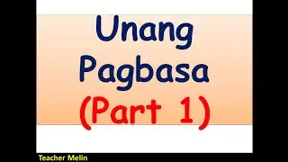 UNANG PAGBASA (Part 1)