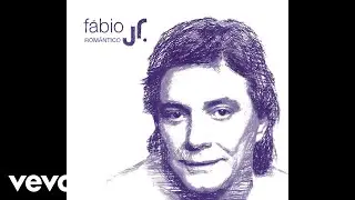 Fábio Jr. - Amar é Perdoar (Don't Know Why) (Áudio Oficial)
