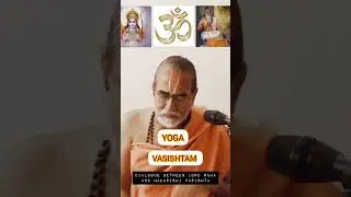 Yoga Vasishtam 102 | யோக வாசிஷ்டம் 📜📜📜🙏🙏🙏🕉️🕉️🕉️ 